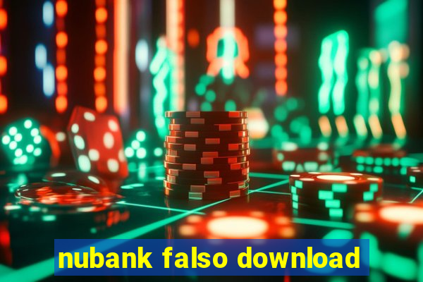 nubank falso download