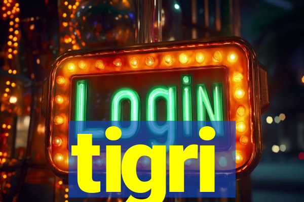 tigri