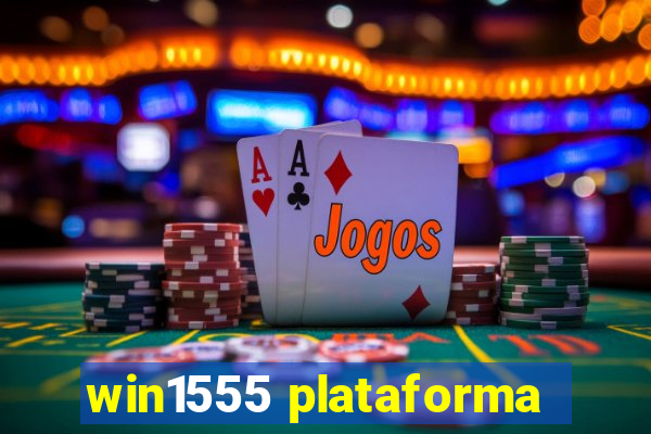 win1555 plataforma