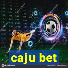 caju bet