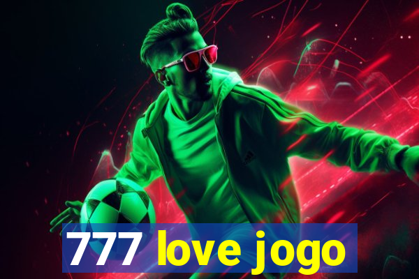 777 love jogo