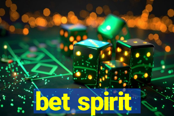 bet spirit