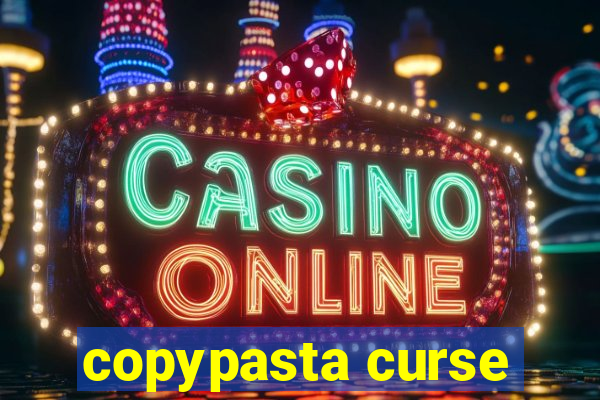 copypasta curse