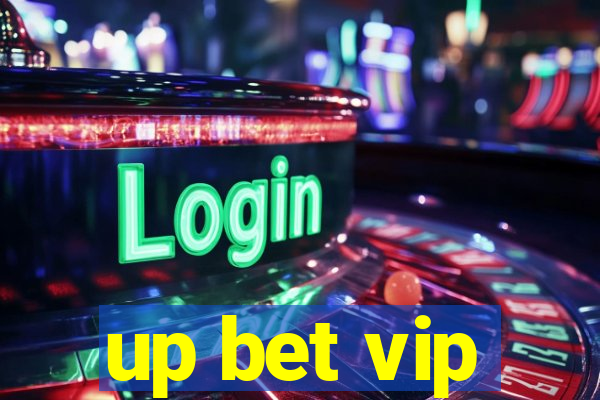 up bet vip