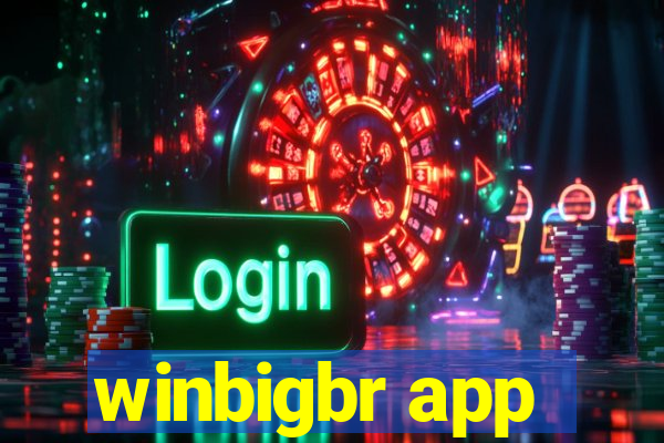 winbigbr app