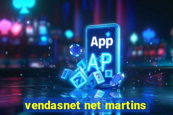 vendasnet net martins