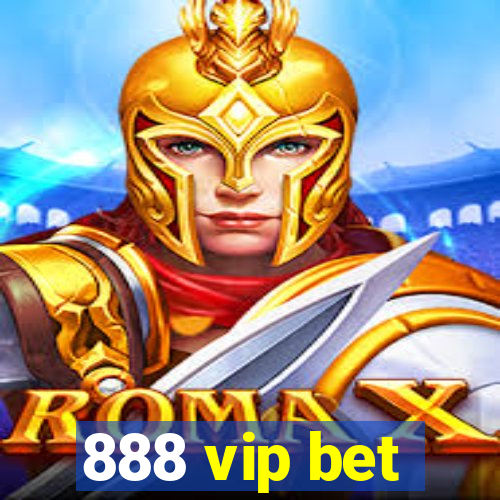 888 vip bet