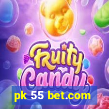 pk 55 bet.com