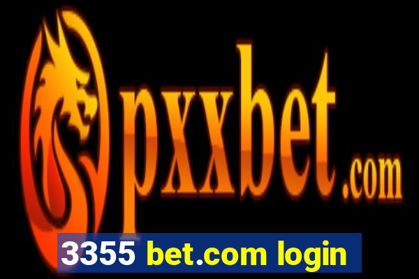 3355 bet.com login