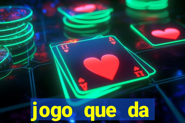 jogo que da dinheiro para se cadastrar