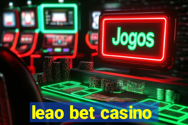 leao bet casino