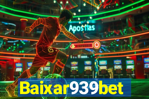 Baixar939bet