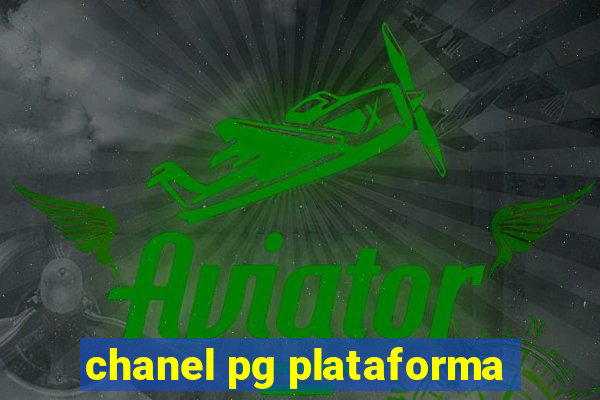 chanel pg plataforma