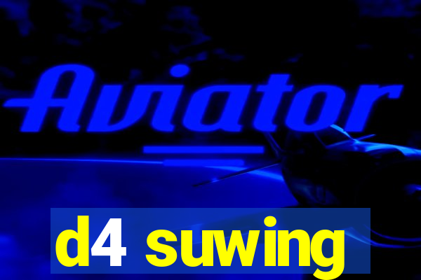 d4 suwing