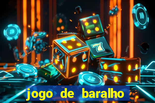 jogo de baralho valendo dinheiro