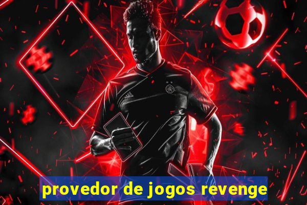 provedor de jogos revenge