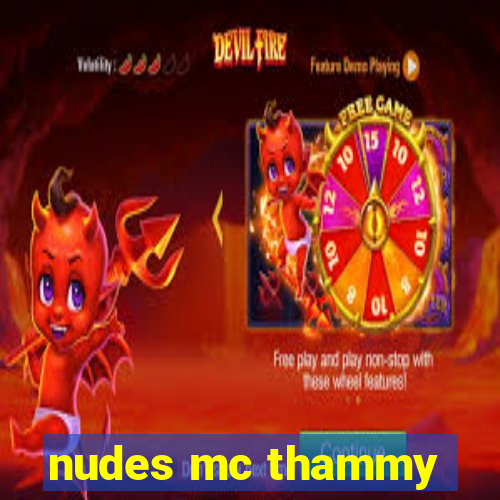 nudes mc thammy