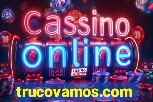 trucovamos.com