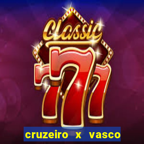 cruzeiro x vasco da gama multicanais