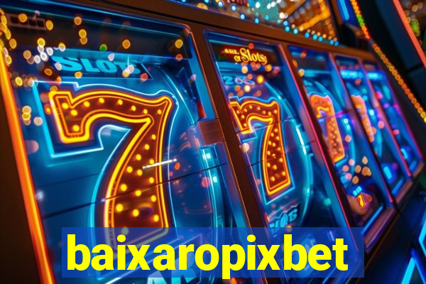 baixaropixbet