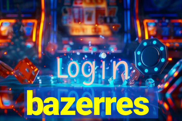 bazerres