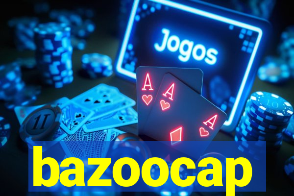 bazoocap