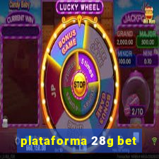 plataforma 28g bet