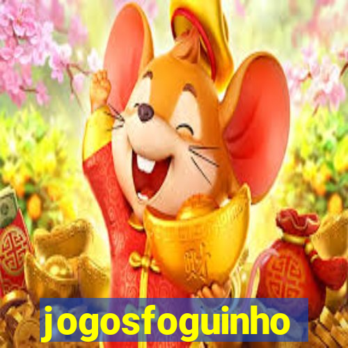 jogosfoguinho