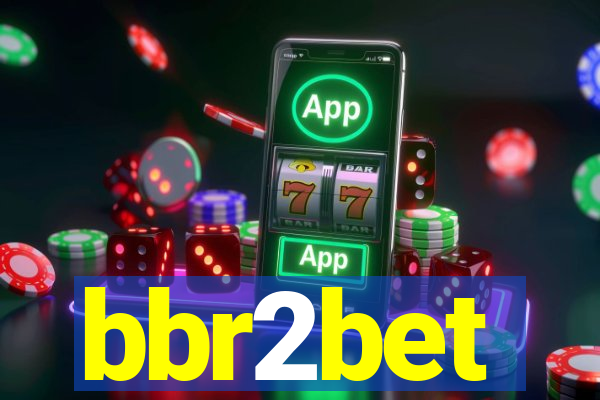 bbr2bet