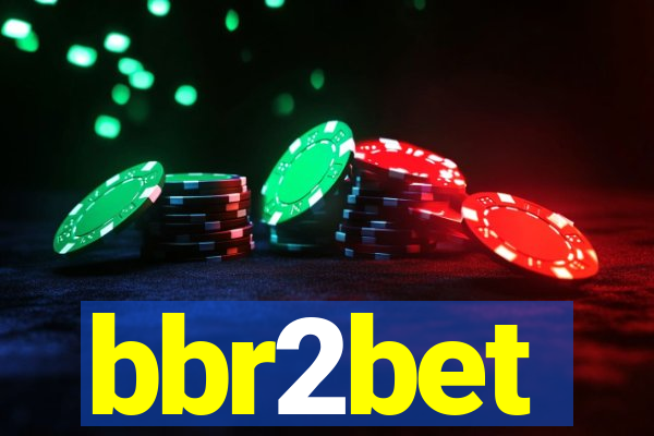 bbr2bet