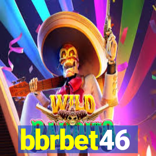 bbrbet46