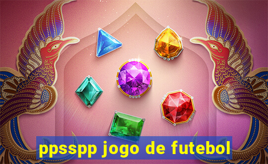 ppsspp jogo de futebol