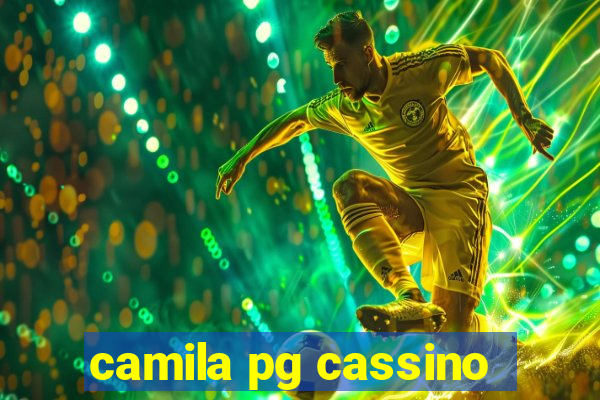 camila pg cassino