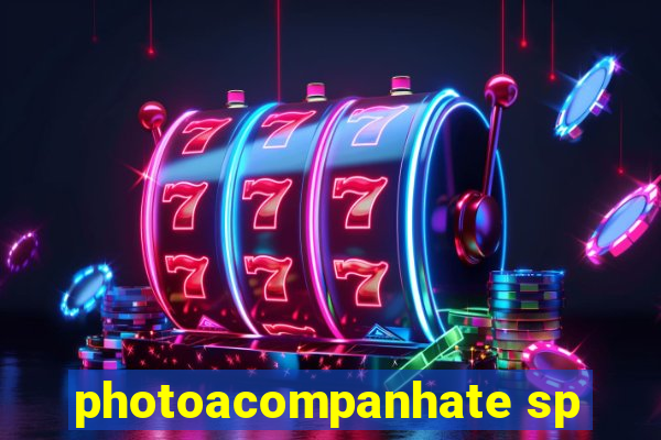 photoacompanhate sp