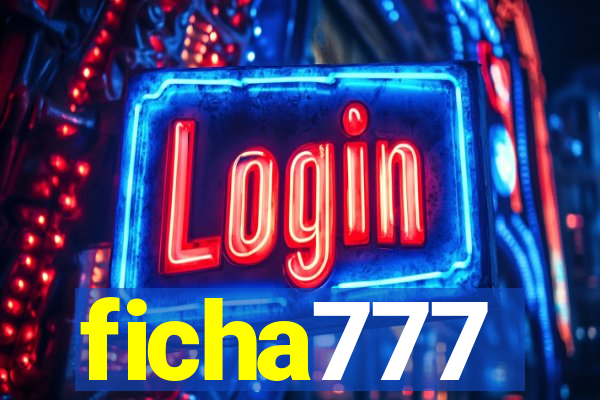 ficha777