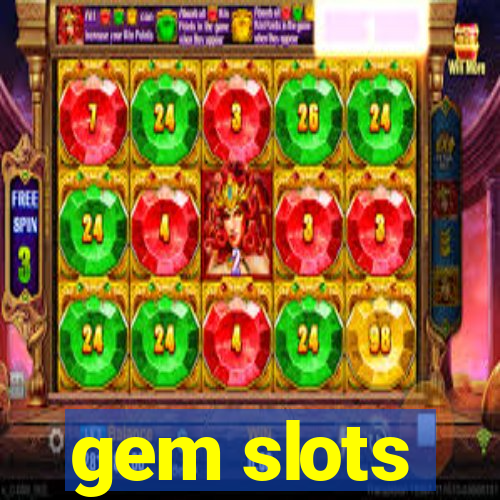 gem slots