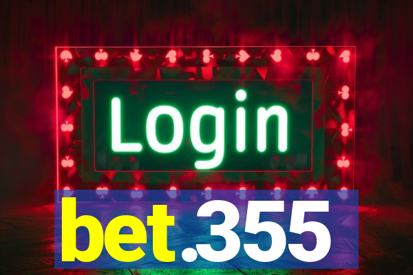 bet.355