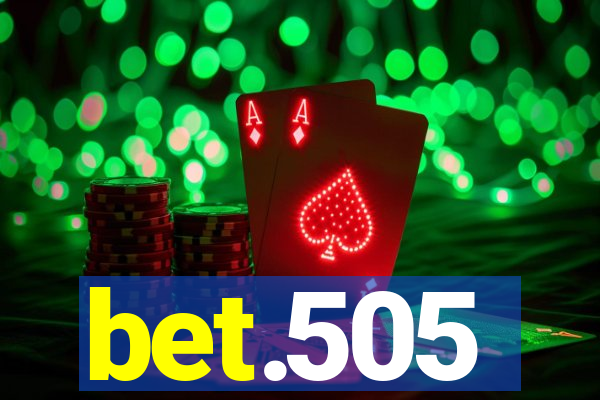 bet.505