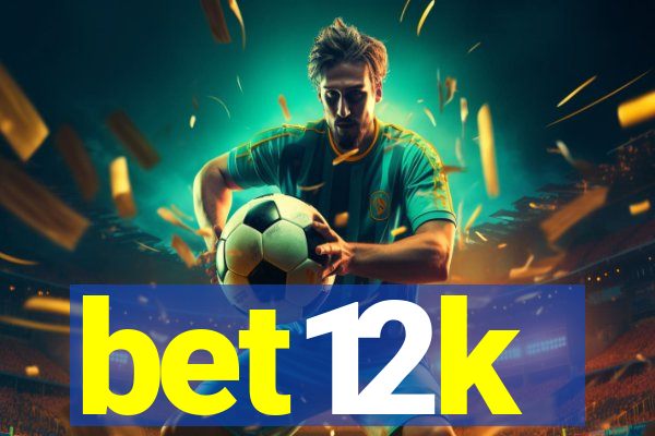 bet12k