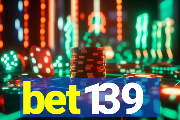 bet139