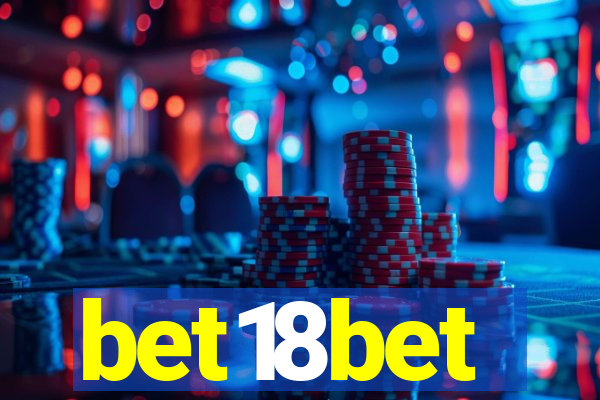 bet18bet