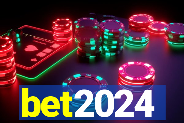 bet2024