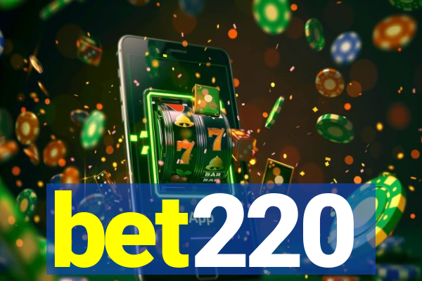 bet220