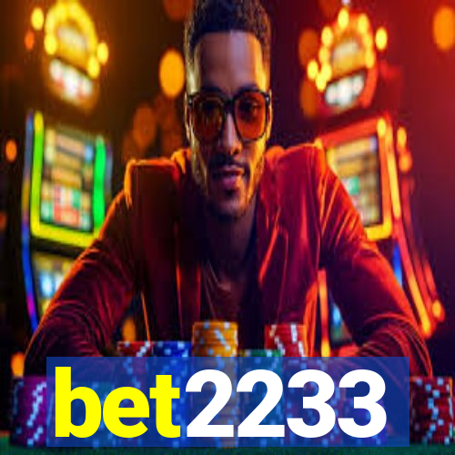 bet2233