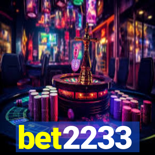 bet2233