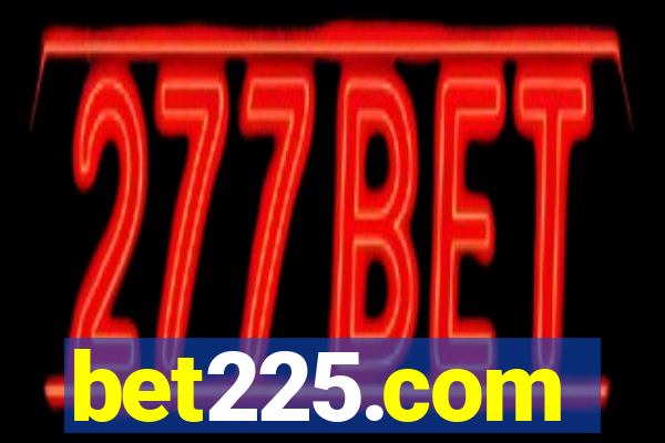 bet225.com