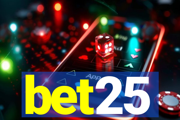 bet25