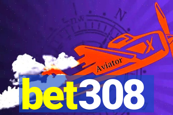 bet308