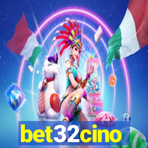 bet32cino