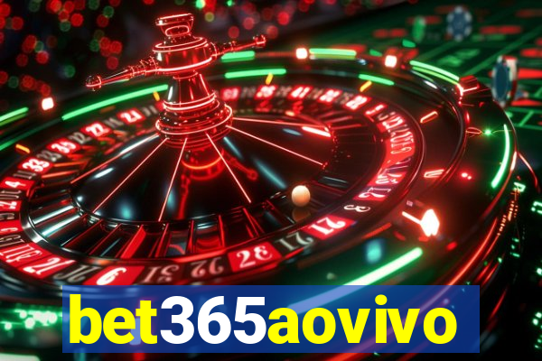 bet365aovivo